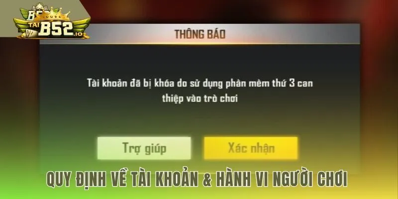 Điều khoản điều kiện quy định rõ hành vi người chơi