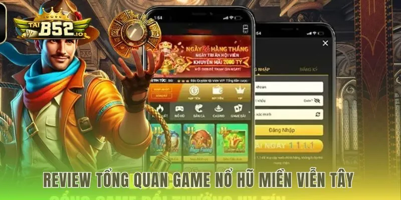 Slot miền viễn tây tái hiện không khí cao bồi đặc sắc
