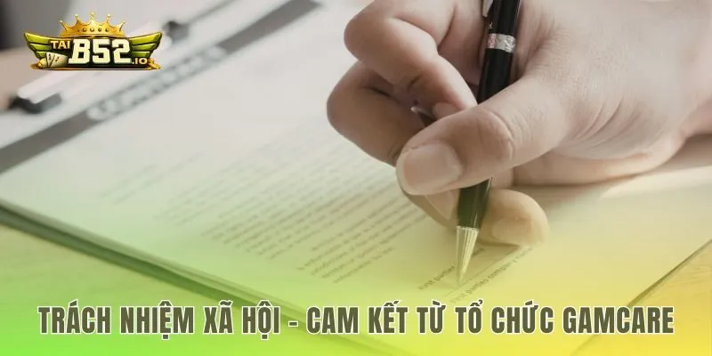 Tuân thủ tiêu chuẩn GamCare vì một môi trường chơi an toàn